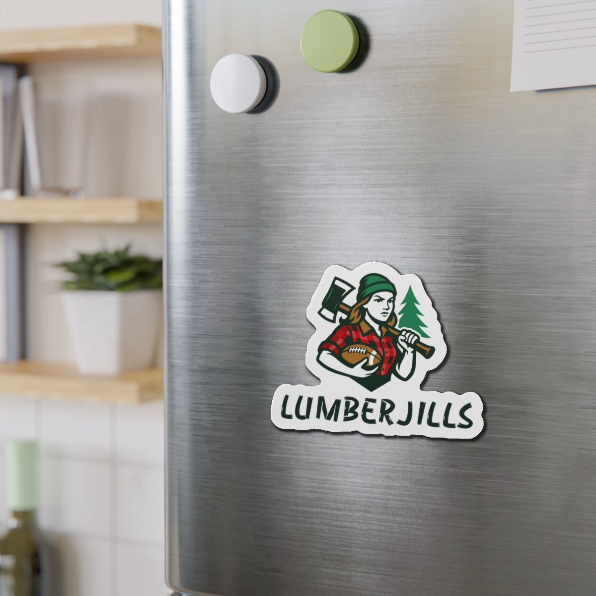 Lumberjills Die-Cut Magnet