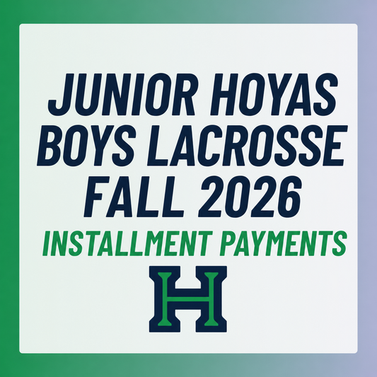 Junior Hoyas Boys Lacrosse Fall 2026 Installment Payments