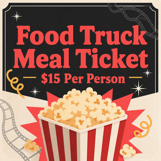 STM Movie Night Food Truck Meal Ticket - $15 per person
