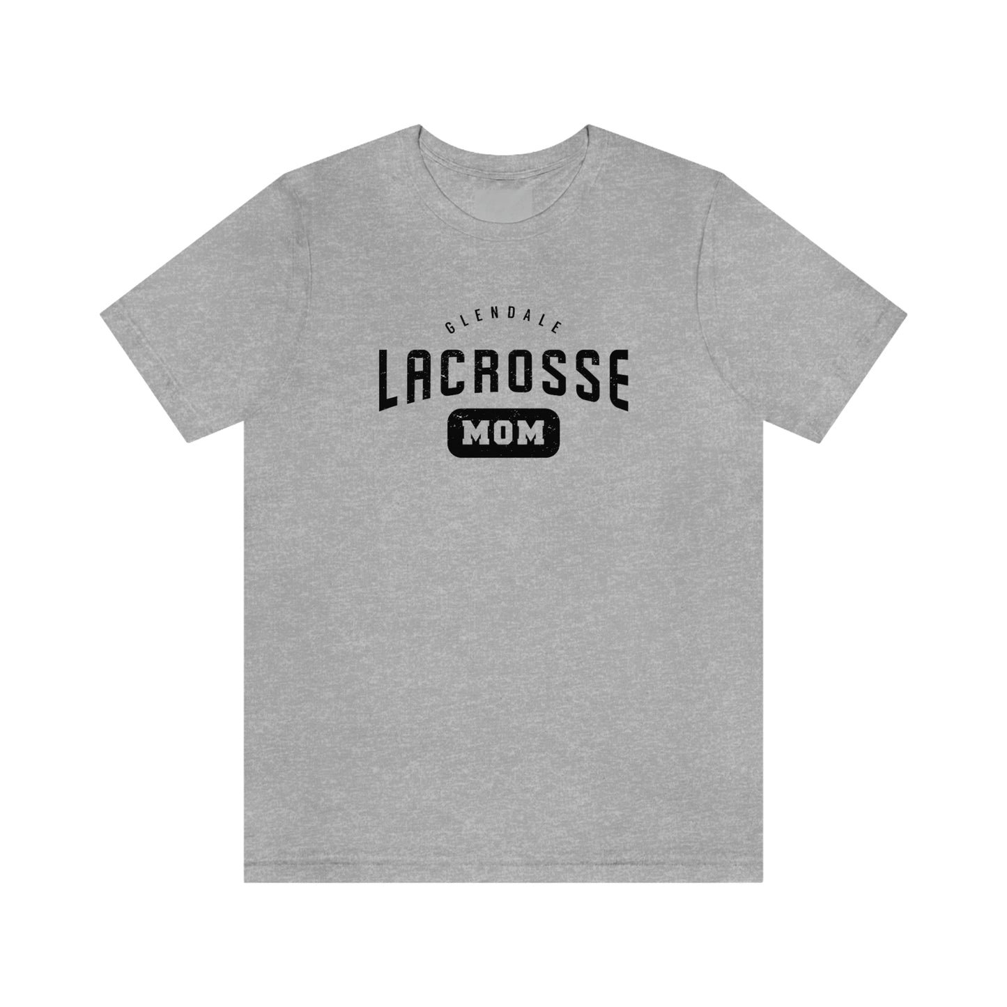 Adult Glendale HS Lacrosse Bella + Canvas Short Sleeve Cotton Tee - Mom