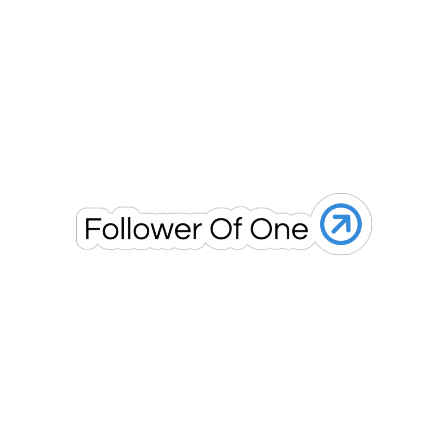 Follower Of One Transparent Die-Cut Outdoor Sticker