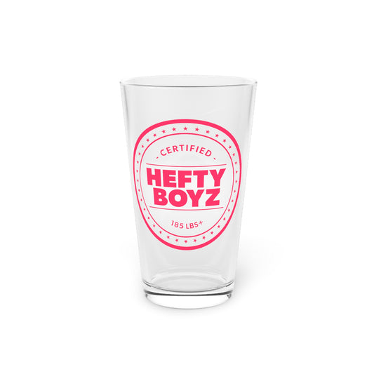 Hefty Boyz Pint Glass - 16oz