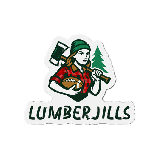 Lumberjills Die-Cut Magnet