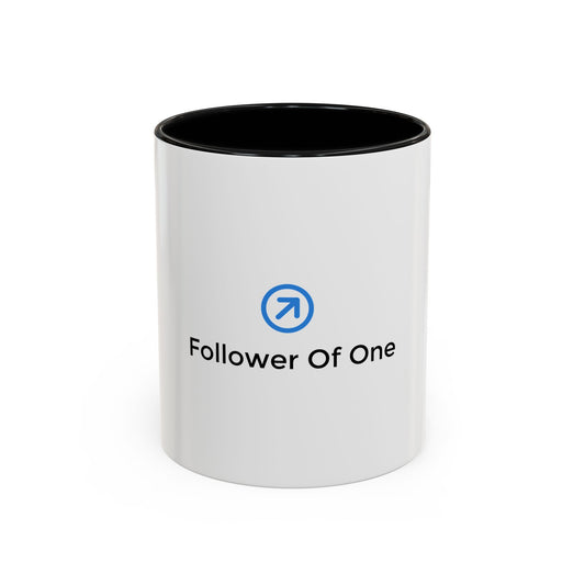 Follower Of One Ceramic Mug (11oz)