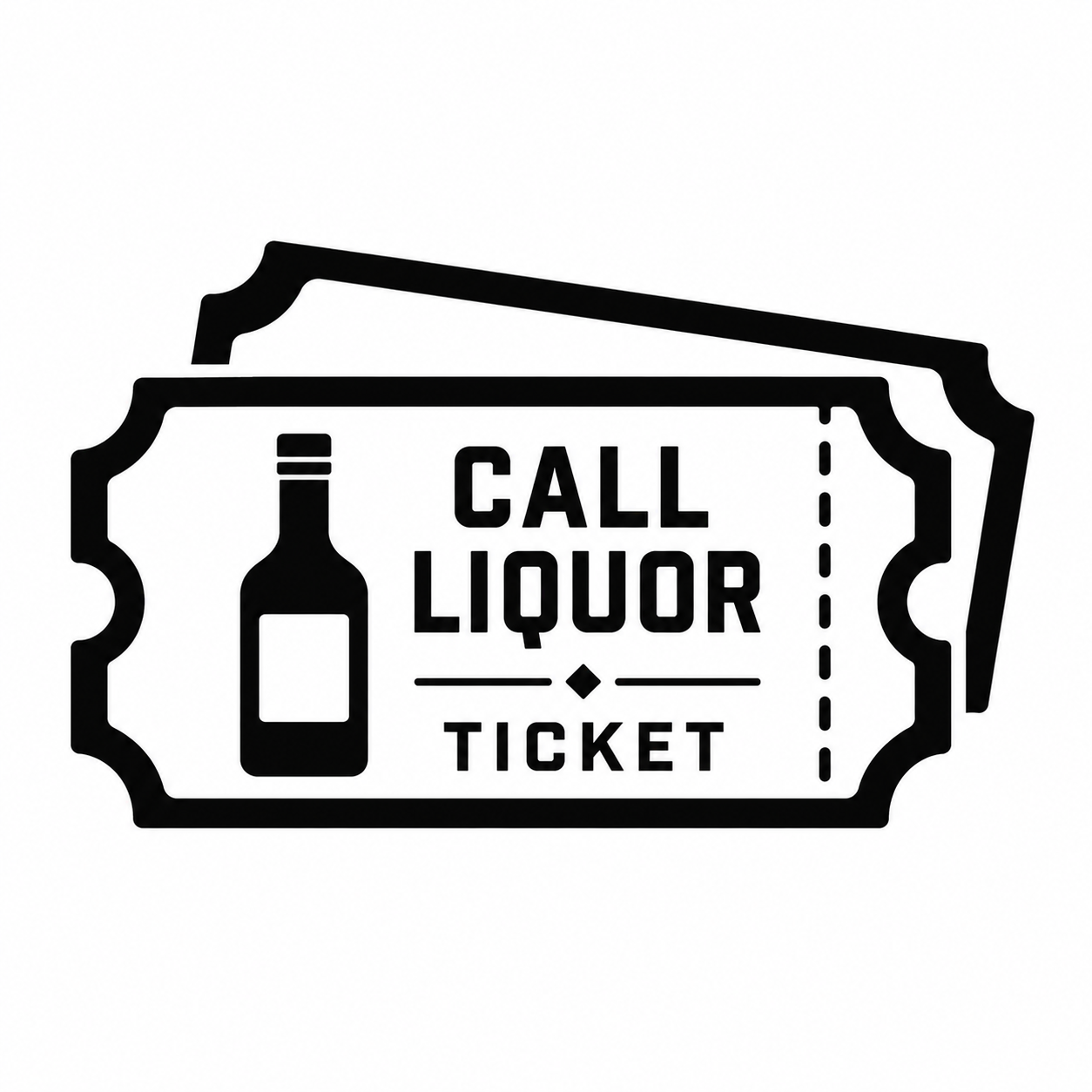 Call Liquor Drink Tickets - $12 each