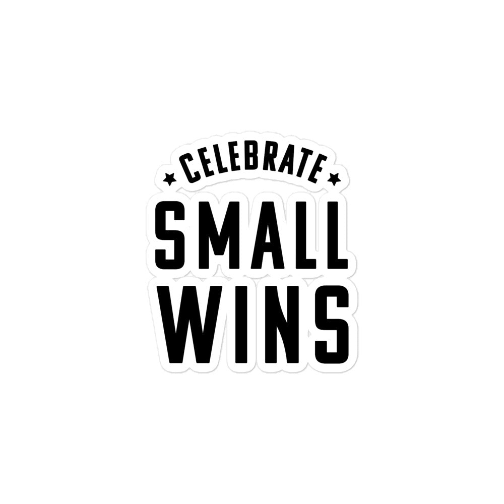 Celebrate Small Wins Sticker
