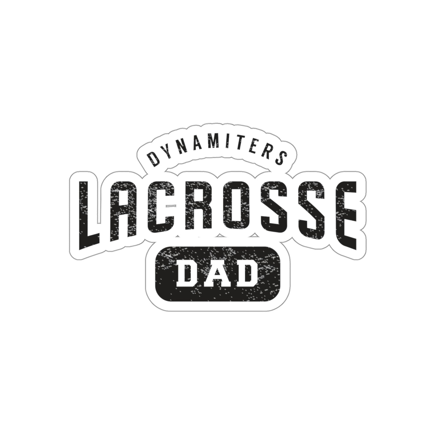 Glendale HS Lacrosse Die-Cut Stickers - Dad