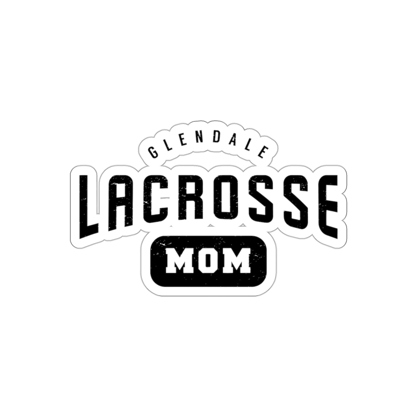 Glendale HS Lacrosse Die-Cut Stickers - Mom