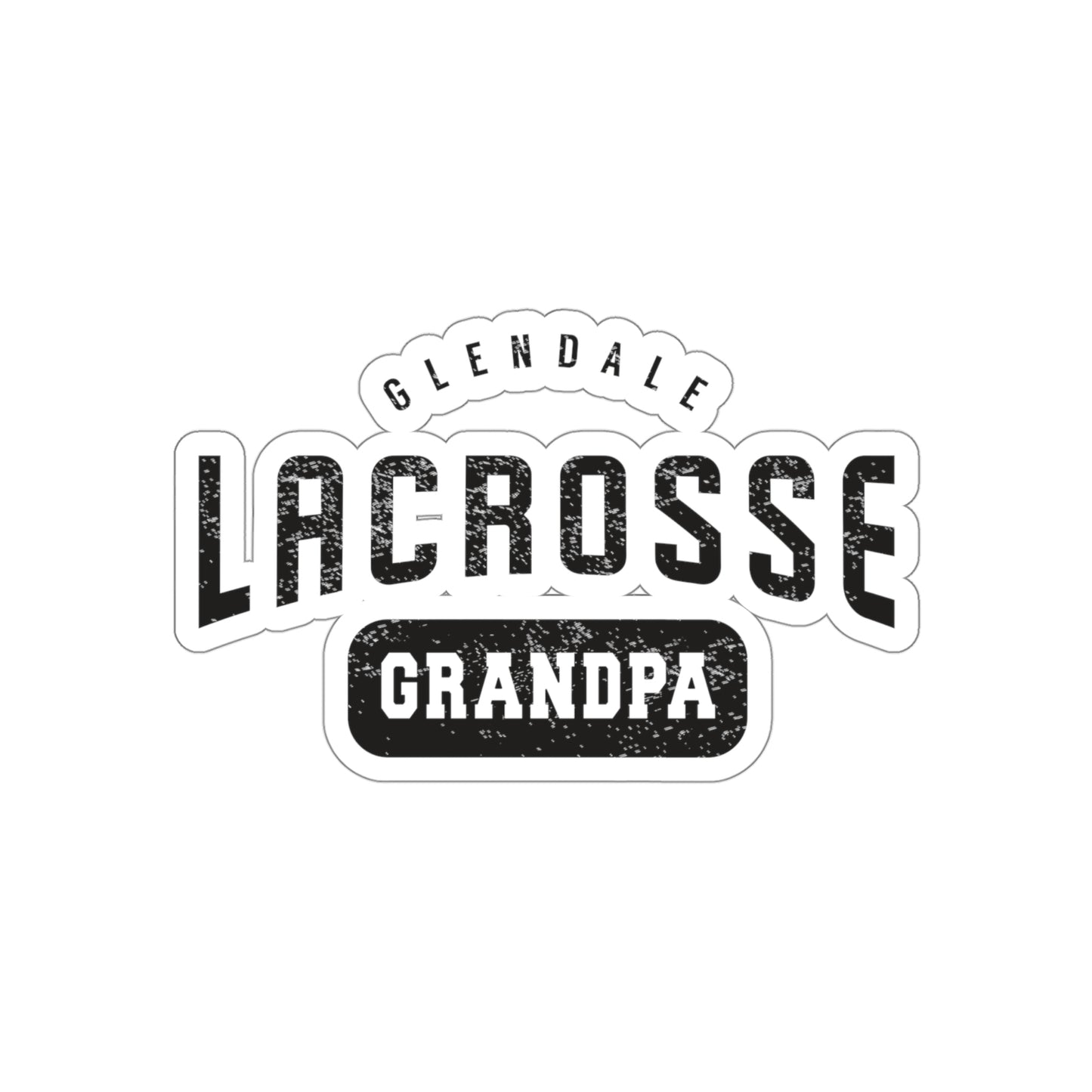 Glendale HS Lacrosse Die-Cut Stickers - Grandpa