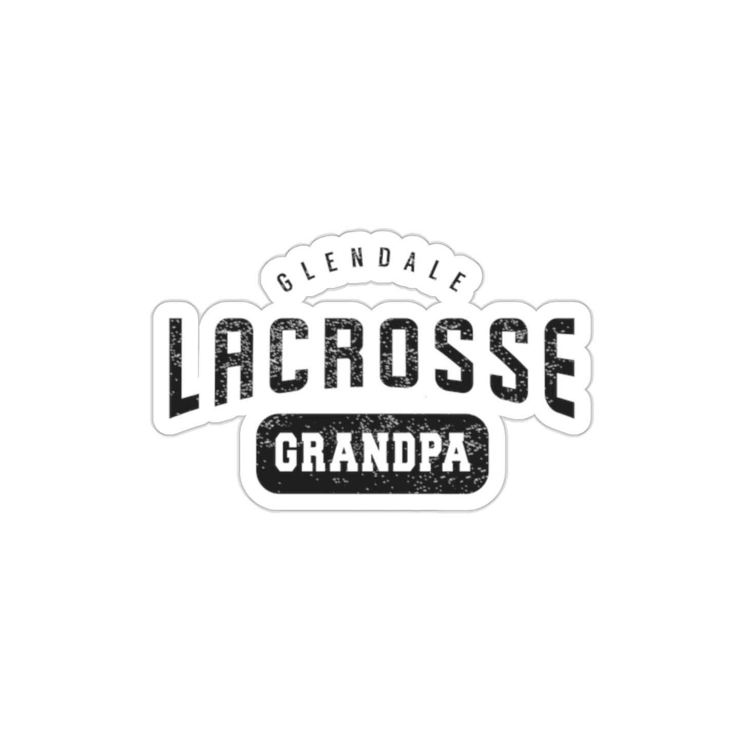 Glendale HS Lacrosse Die-Cut Stickers - Grandpa