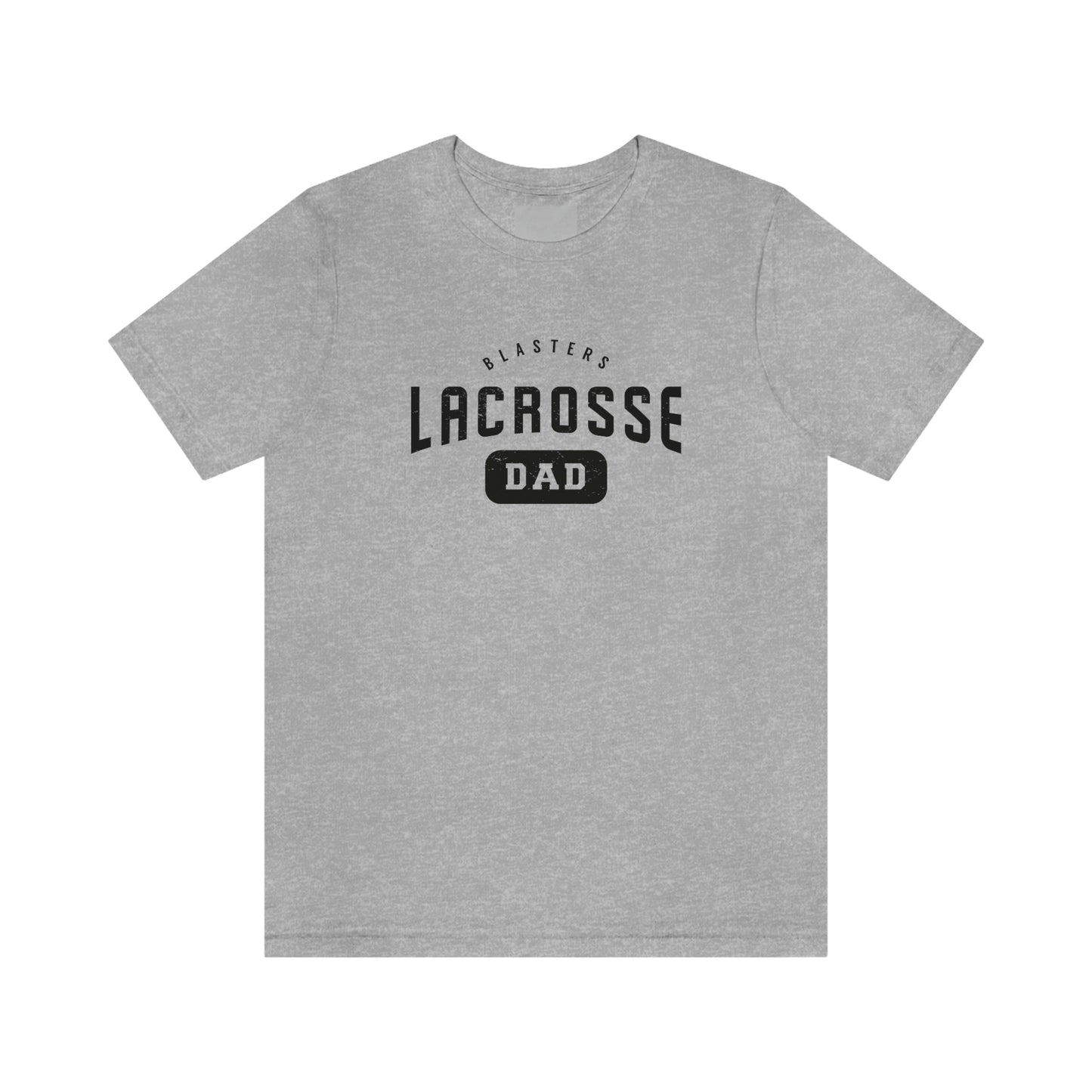 Adult Blasters MS Lacrosse Bella + Canvas Short Sleeve Cotton Tee - Dad