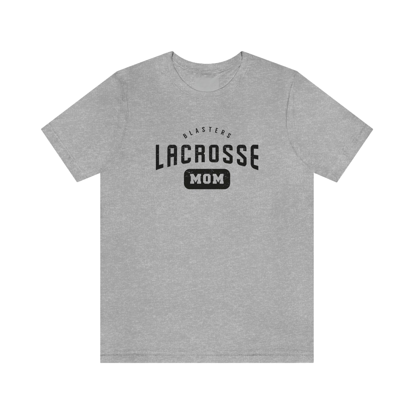 Adult Blasters MS Lacrosse Bella + Canvas Short Sleeve Cotton Tee - Mom