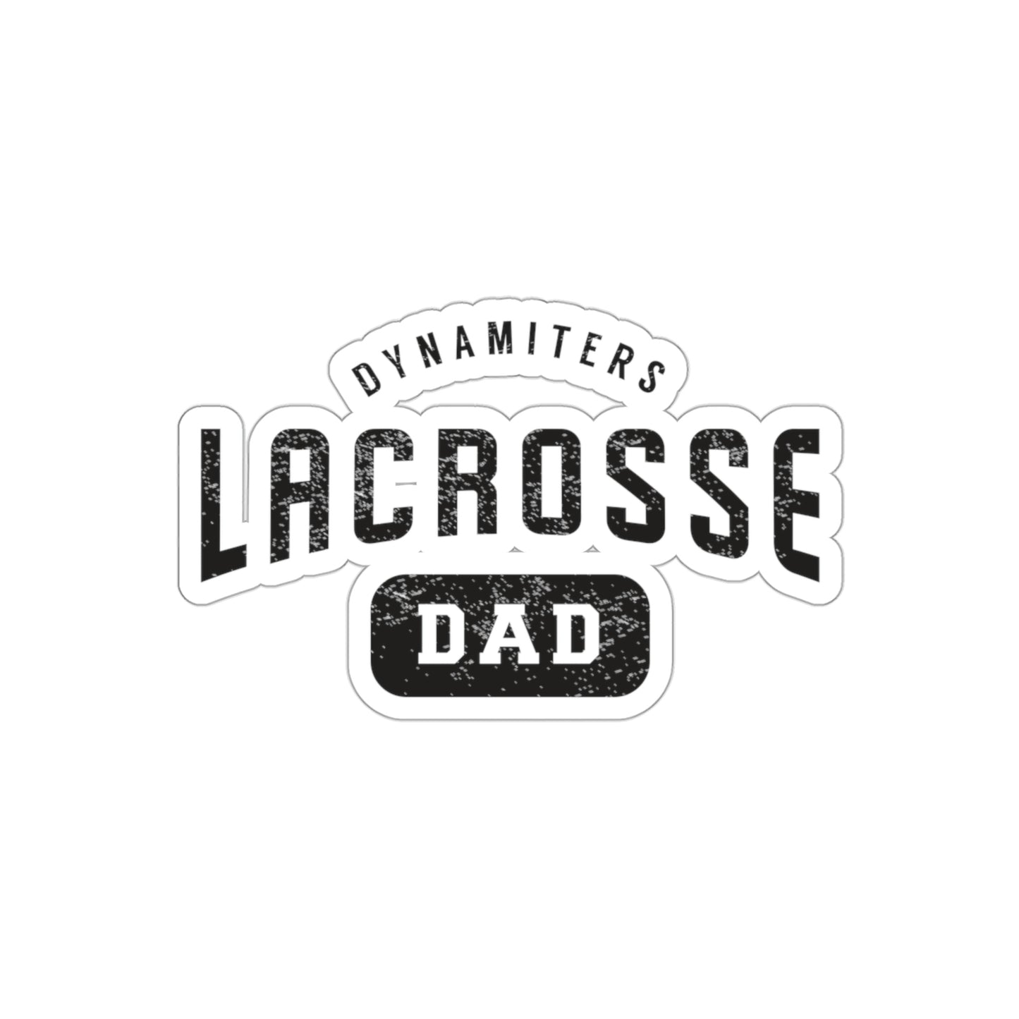 Glendale HS Lacrosse Die-Cut Stickers - Dad