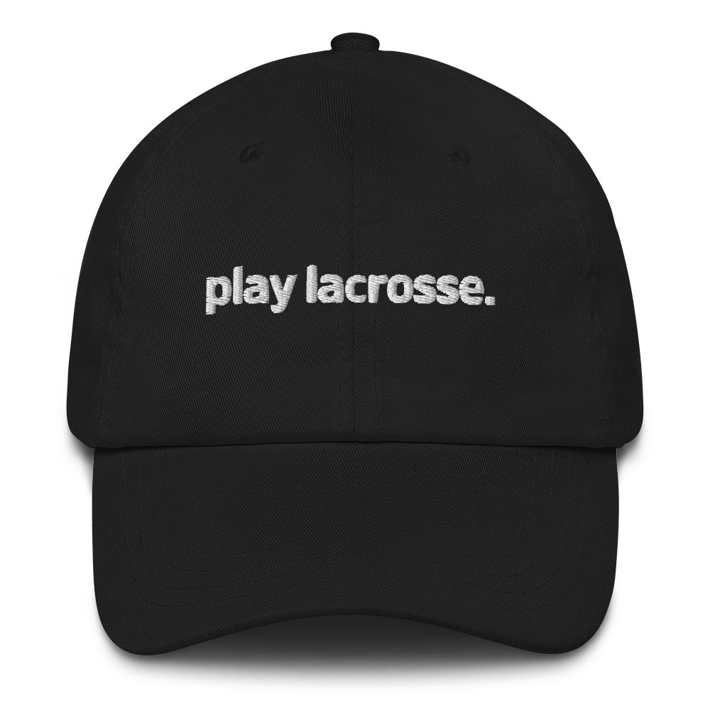 play lacrosse Classic Dad Hat