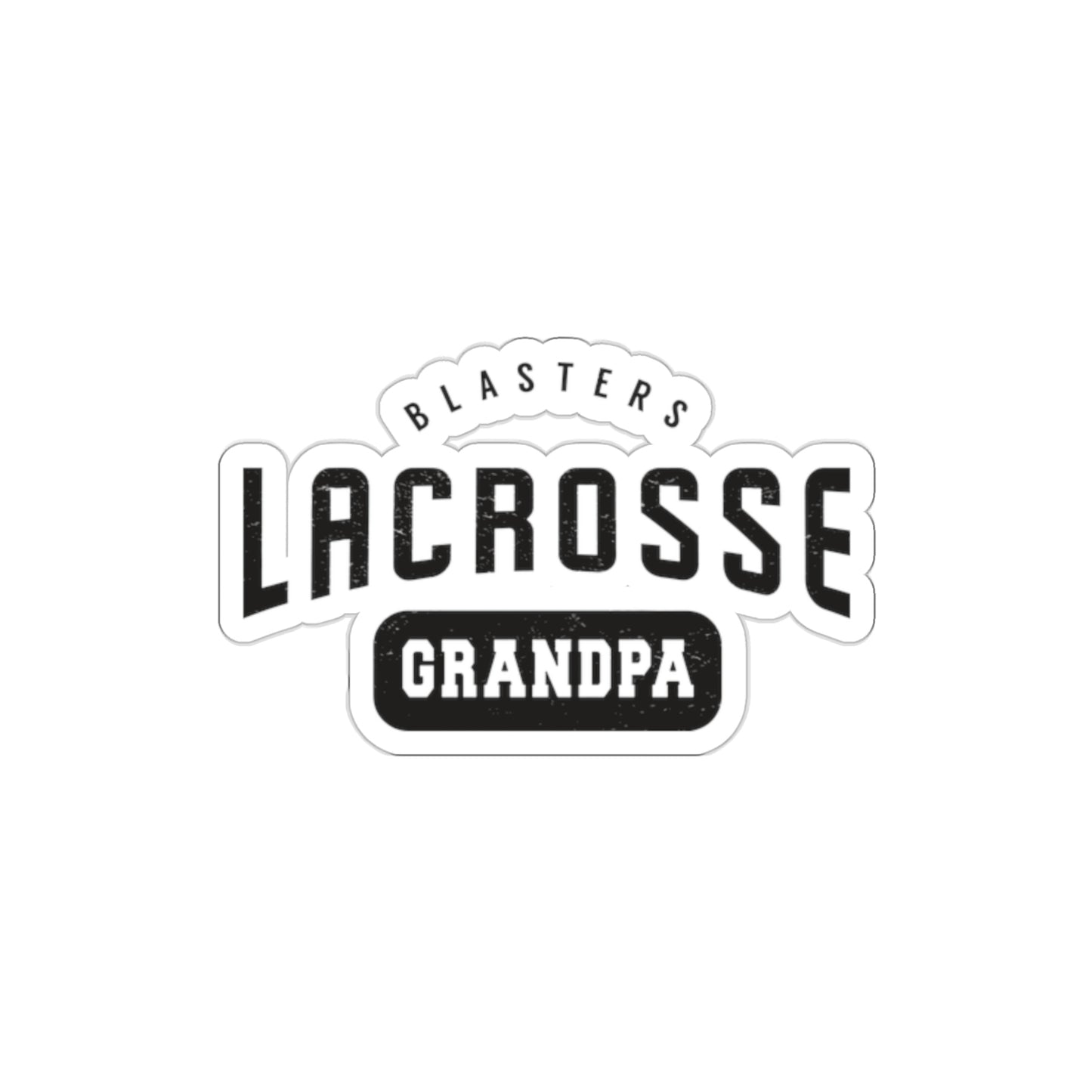 Blasters MS Lacrosse Die-Cut Stickers - Grandpa