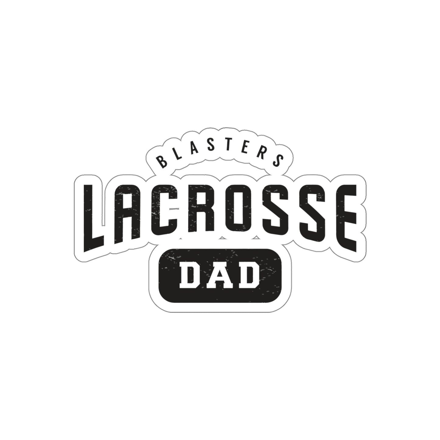 Blasters MS Lacrosse Die-Cut Stickers - Dad