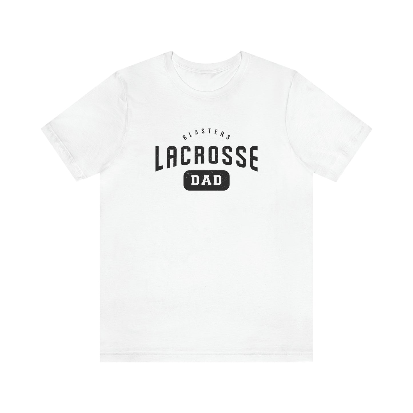 Adult Blasters MS Lacrosse Bella + Canvas Short Sleeve Cotton Tee - Dad