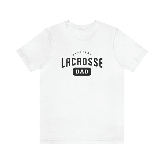 Adult Blasters MS Lacrosse Bella + Canvas Short Sleeve Cotton Tee - Dad